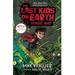 The Last Kids on Earth and the Midnight Blade - Max Brallier