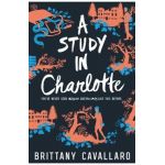 A Study in Charlotte - Brittany Cavallaro