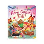 Here Comes Fall! - Susan Kantor