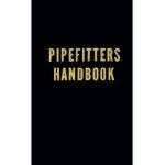 Pipefitters Handbook - Forrest Lindsey