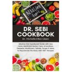 Dr. Sebi Cookbook - Michelle Ellen Gleen