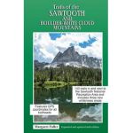 Trails of the Sawtooth and Boulder-White Cloud Mountains - Margaret Fuller