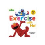 1, 2, 3, Exercise with Me! Fun Exercises with Elmo (Sesame Street) - Andrea Posner-sanchez