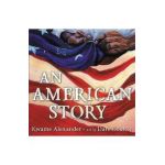 An American Story - Kwame Alexander