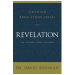 Revelation: The Ultimate Hope in Christ - David Jeremiah