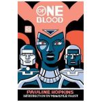 Of One Blood - Pauline Hopkins
