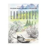 Landscape coloring books for adults relaxation. Realistic coloring books for adults: Calming therapy an anti-stress coloring book - Sabella Blossom