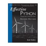 Effective Python: 90 Specific Ways to Write Better Python - Brett Slatkin