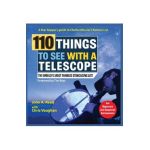 110 Things to See With a Telescope: The World's Most Famous Stargazing List - John Read