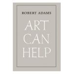 Art Can Help - Robert Adams