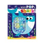 Never Pop a Shark! - Christie Hainsby