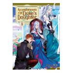 Accomplishments of the Duke's Daughter (Light Novel) Vol. 8 - Reia