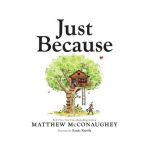 Just Because - Matthew Mcconaughey