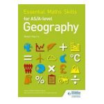 Essential Maths Skills for as/A-Level Geography