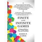 Finite and Infinite Games - James Carse