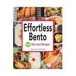 Effortless Bento: 300 Box Lunch Recipes - Shufu-no-tomo