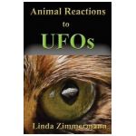 Animal Reactions to UFOs - Linda Zimmermann