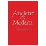 Ancient and Modern Full Music Edition: Hymns and Songs for Refreshing Worship - Tim Ruffer