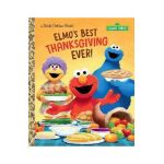 Elmo's Best Thanksgiving Ever! (Sesame Street) - Jodie Shepherd