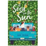A Seed in the Sun - Aida Salazar