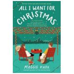 All I Want for Christmas - Maggie Knox