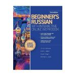 Beginner's Russian with Interactive Online Workbook, 2nd Edition - Anna S. Kudyma