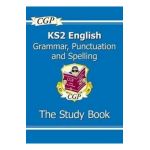 KS2 English: Grammar, Punctuation and Spelling Study Book