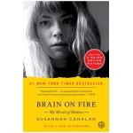 Brain on Fire: My Month of Madness - Susannah Cahalan