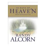 50 Days of Heaven: Reflections That Bring Eternity to Light - Randy Alcorn