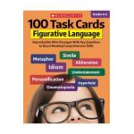 100 Task Cards: Figurative Language: Reproducible Mini-Passages with Key Questions to Boost Reading Comprehension Skills - Justin Mccory Martin