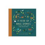 A Year of Bible Stories: A Treasury of 48 Best-Loved Stories from God's Word - Joanne Simmons