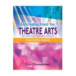 Introduction to Theatre Arts 1: Volume One, Second Edition - Suzi Zimmerman