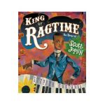 King of Ragtime: The Story of Scott Joplin - Stephen Costanza