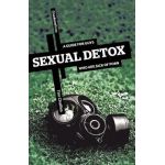 Sexual Detox: A Guide for Guys Who Are Sick of Porn - Tim Challies