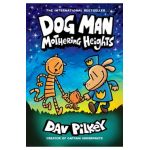 Dog Man: Mothering Heights - Dav Pilkey
