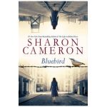 Bluebird - Sharon Cameron
