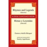 Rhymes and Legends (Selection)/Rimas Y Leyendas (Selecci&#65533;n): A Dual-Language Book - Gustavo Adolfo Becquer
