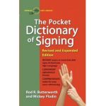 The Pocket Dictionary of Signing - Rod R. Butterworth