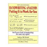 Handwriting Analysis: Putting It to Work for You - Andrea Mcnichol