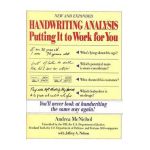 Handwriting Analysis: Putting It to Work for You - Andrea Mcnichol