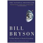 A Short History of Nearly Everything - Bill Bryson