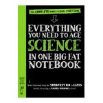 Everything You Need to Ace Science in One Big Fat Notebook: The Complete Middle School Study Guide - Workman Publishing