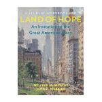 A Student Workbook for Land of Hope: An Invitation to the Great American Story - Wilfred M. Mcclay