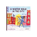 A Winter Walk in the City - Cathy Goldberg Fishman
