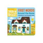 My First Brain Quest First Words: Around the Home: A Question-And-Answer Book - Workman Publishing
