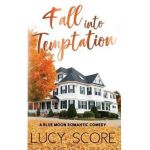 Fall Into Temptation - Lucy Score