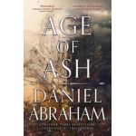 Age of Ash - Daniel Abraham