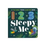 123 Sleepy Me: A Textured Touch Counting Book - Sophie Aggett