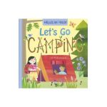 Hello, World! Let's Go Camping - Jill Mcdonald