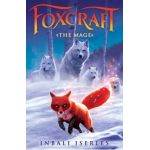 The Mage (Foxcraft, Book 3), Volume 3 - Inbali Iserles